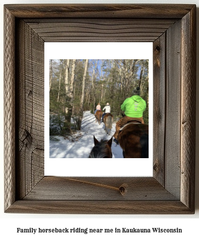 family horseback riding near me in Kaukauna, Wisconsin